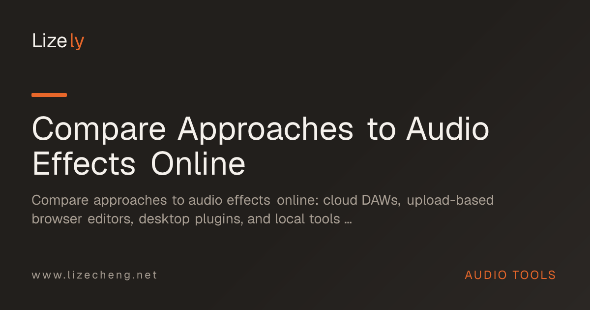 Compare Approaches to Audio Effects Online