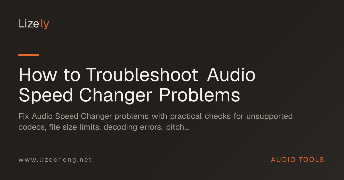 How to Troubleshoot Audio Speed Changer Problems