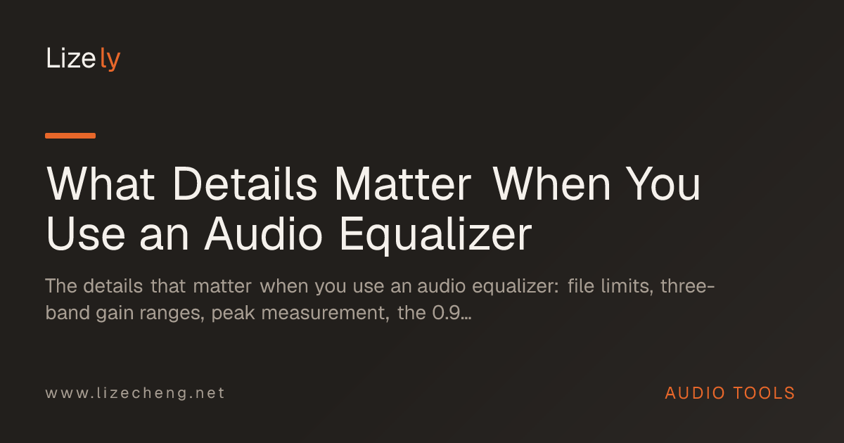 What Details Matter When You Use an Audio Equalizer