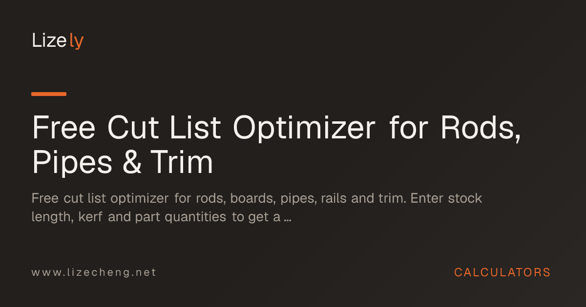 Free Cut List Optimizer for Rods, Pipes & Trim