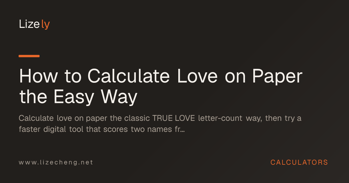 How to Calculate Love on Paper the Easy Way