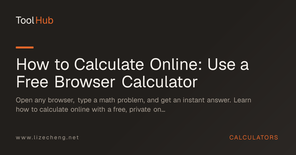 How to Calculate Online: Use a Free Browser Calculator