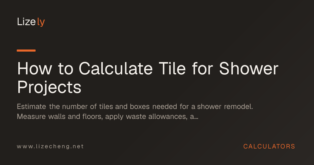 How to Calculate Tile for Shower Projects