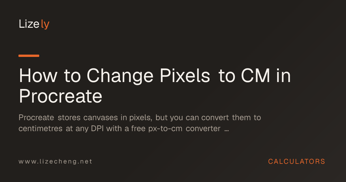 How to Change Pixels to CM in Procreate
