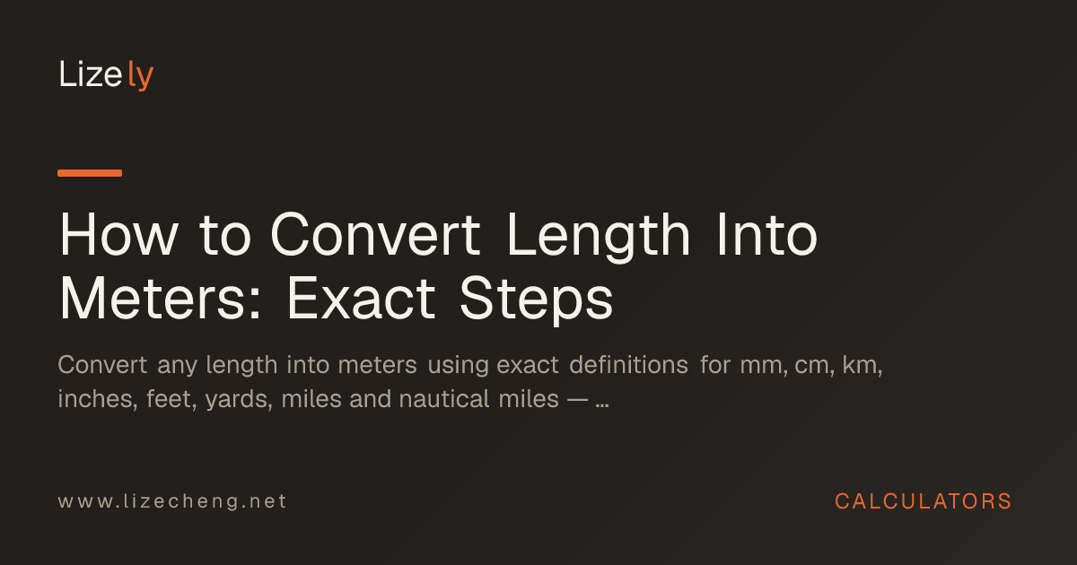 How to Convert Length Into Meters: Exact Steps