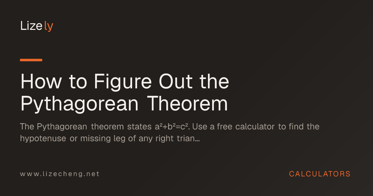How to Figure Out the Pythagorean Theorem