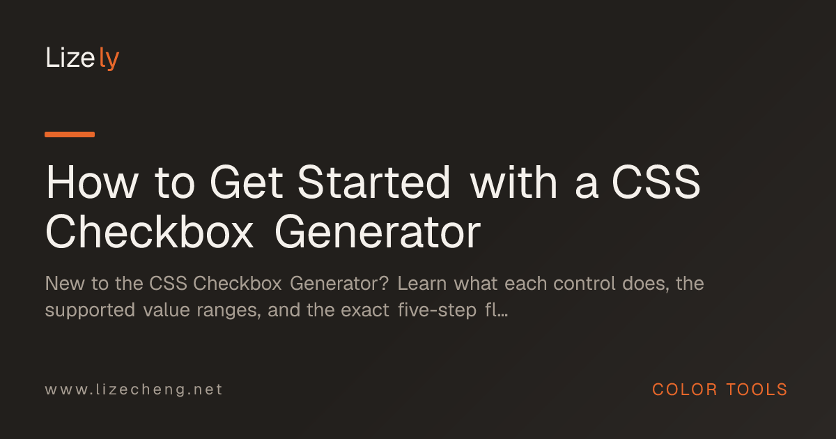How to Get Started with a CSS Checkbox Generator