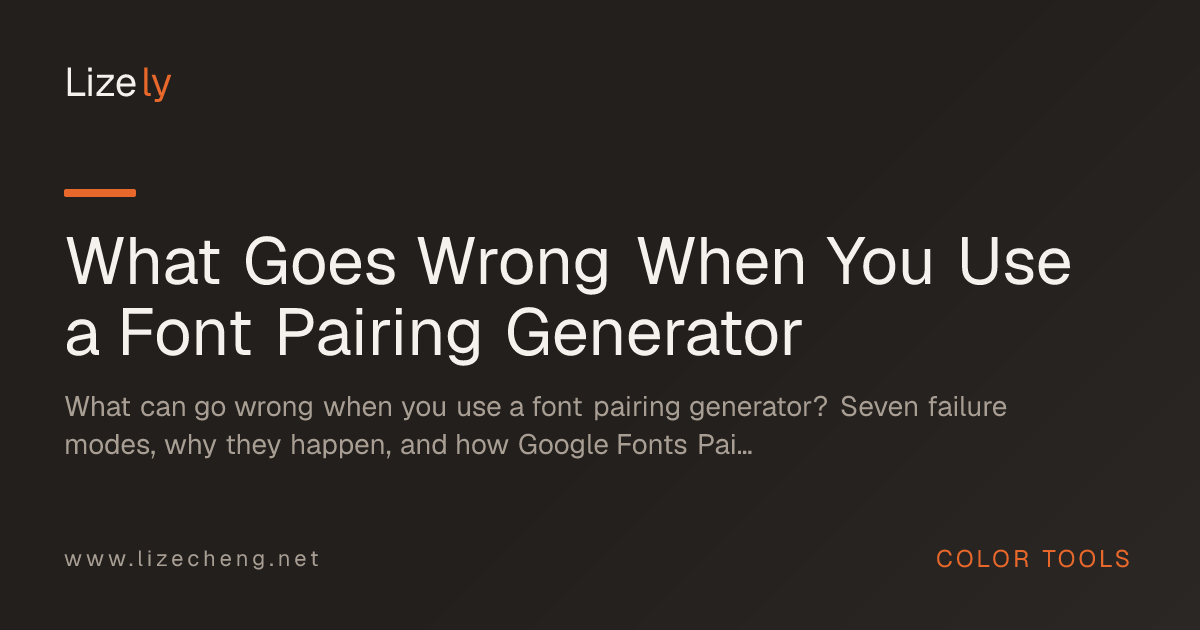 What Goes Wrong When You Use a Font Pairing Generator
