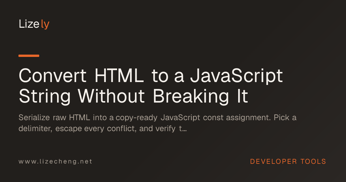 Convert HTML to a JavaScript String Without Breaking It