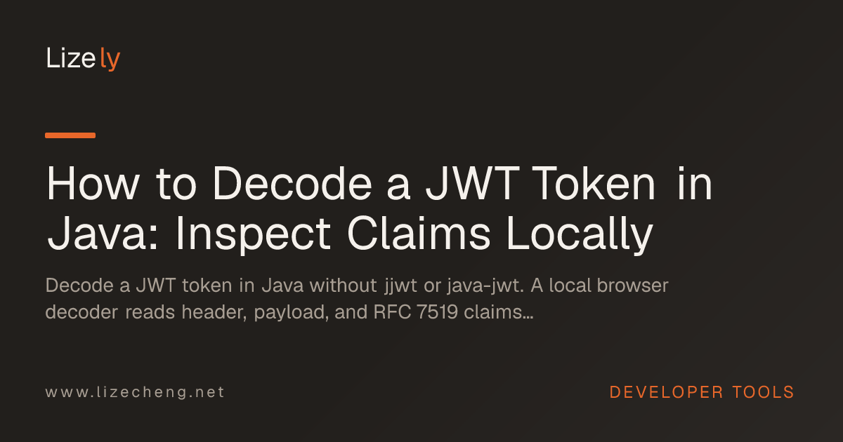How to Decode a JWT Token in Java: Inspect Claims Locally