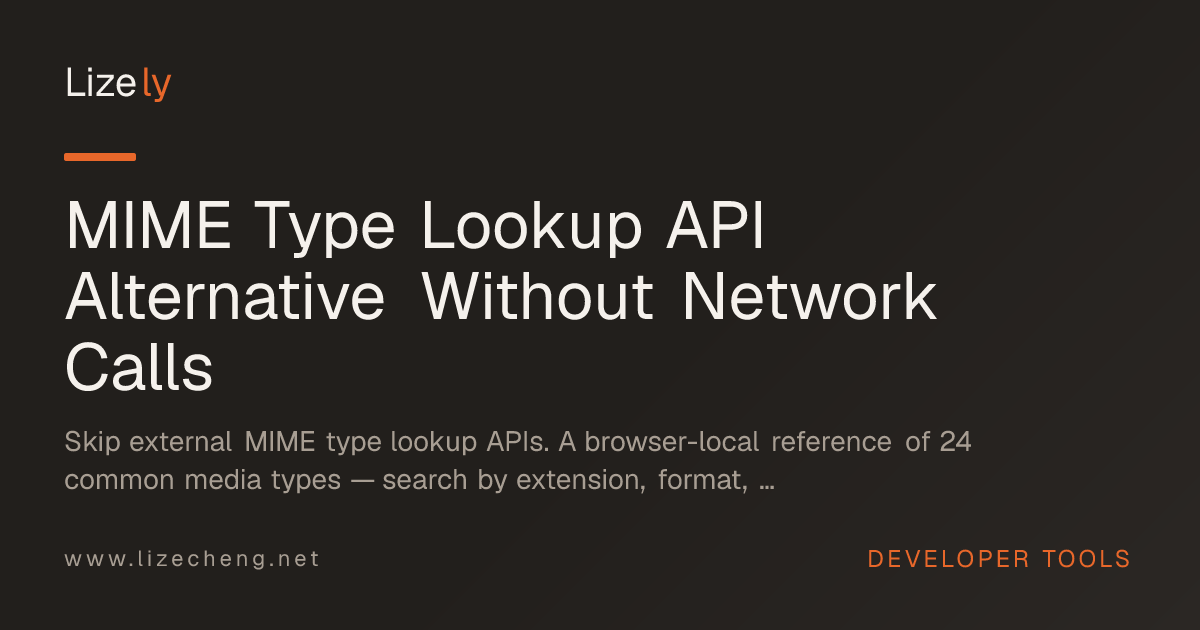 MIME Type Lookup API Alternative Without Network Calls