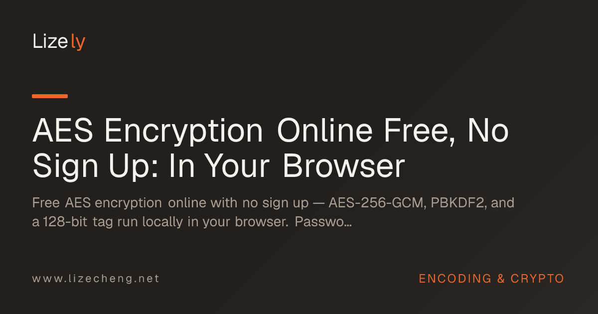 AES Encryption Online Free, No Sign Up: In Your Browser