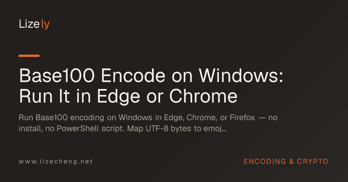 Base100 Encode on Windows: Run It in Edge or Chrome