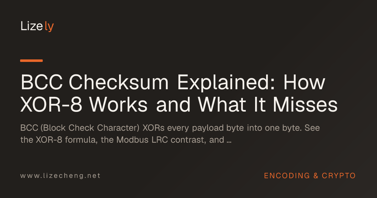 BCC Checksum Explained: How XOR-8 Works and What It Misses
