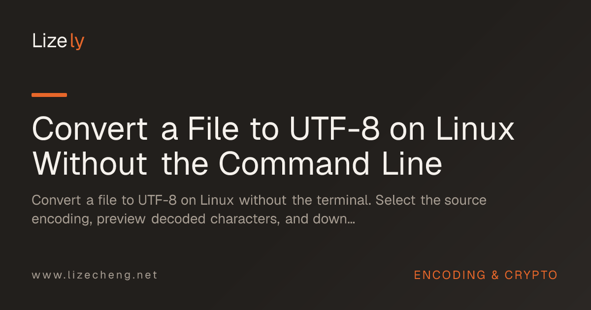 Convert a File to UTF-8 on Linux Without the Command Line