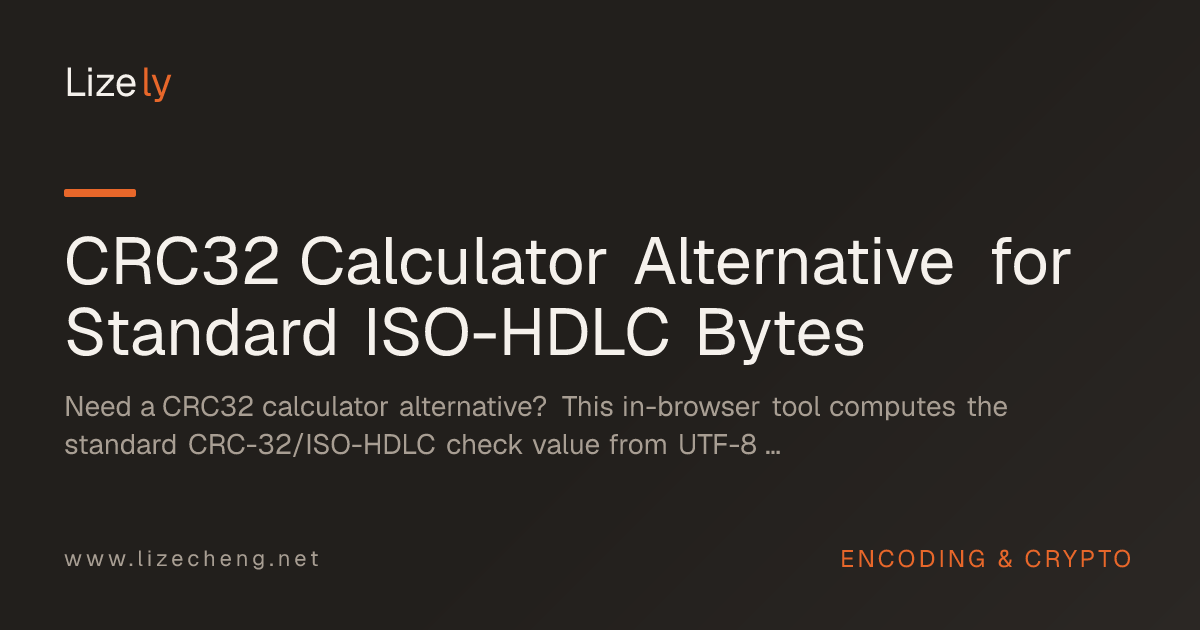 CRC32 Calculator Alternative for Standard ISO-HDLC Bytes