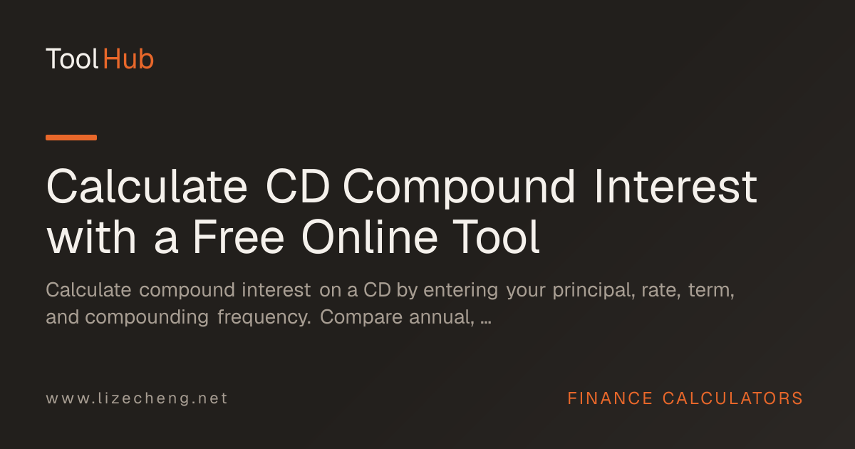 Calculate CD Compound Interest with a Free Online Tool