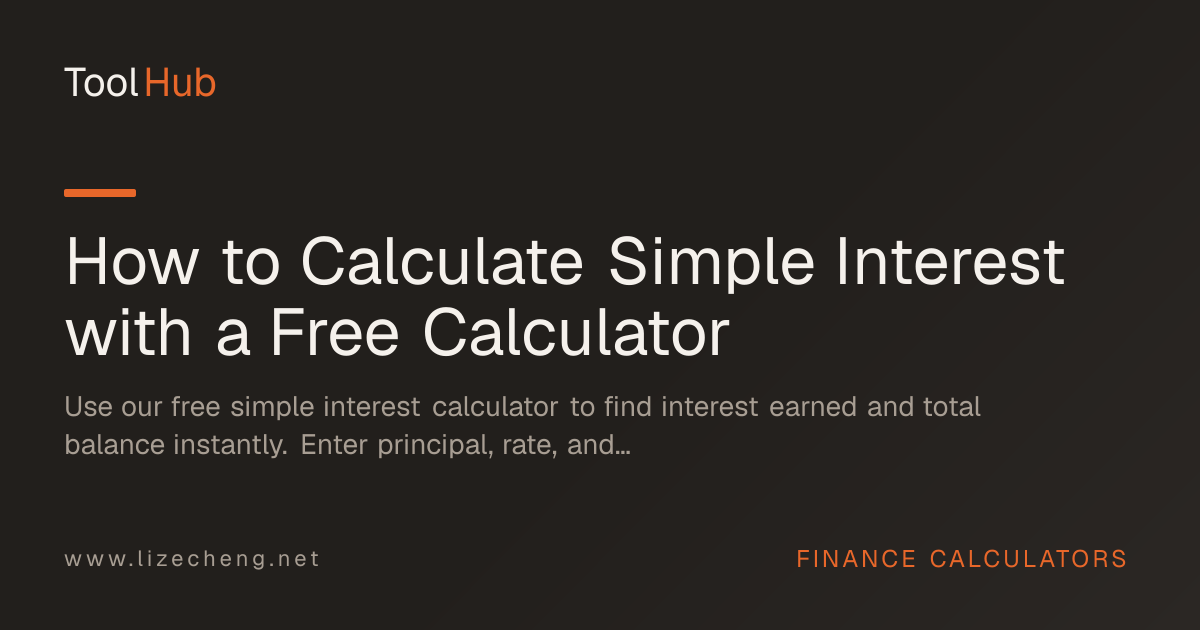 How to Calculate Simple Interest with a Free Calculator