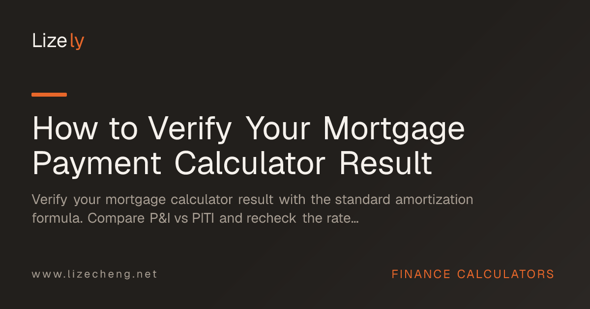 How to Verify Your Mortgage Payment Calculator Result