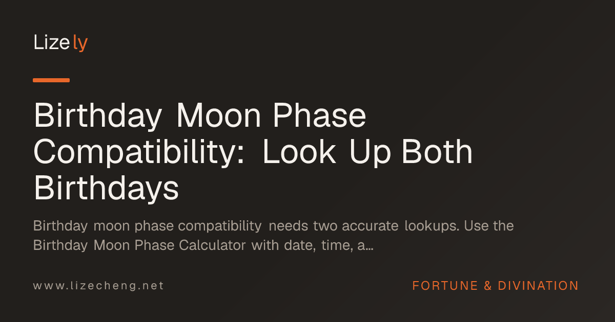 Birthday Moon Phase Compatibility: Look Up Both Birthdays