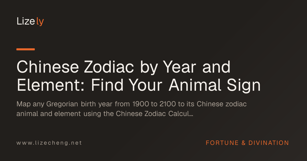 Chinese Zodiac by Year and Element: Find Your Animal Sign
