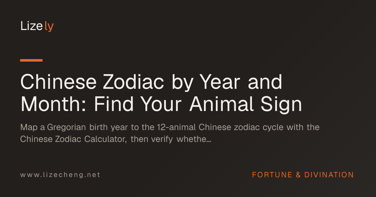 Chinese Zodiac by Year and Month: Find Your Animal Sign