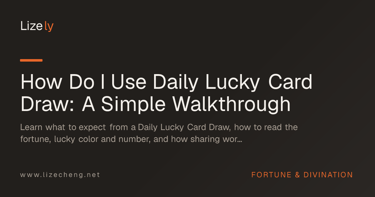 How Do I Use Daily Lucky Card Draw: A Simple Walkthrough