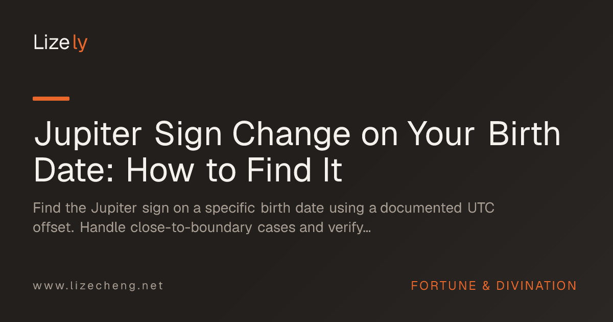Jupiter Sign Change on Your Birth Date: How to Find It