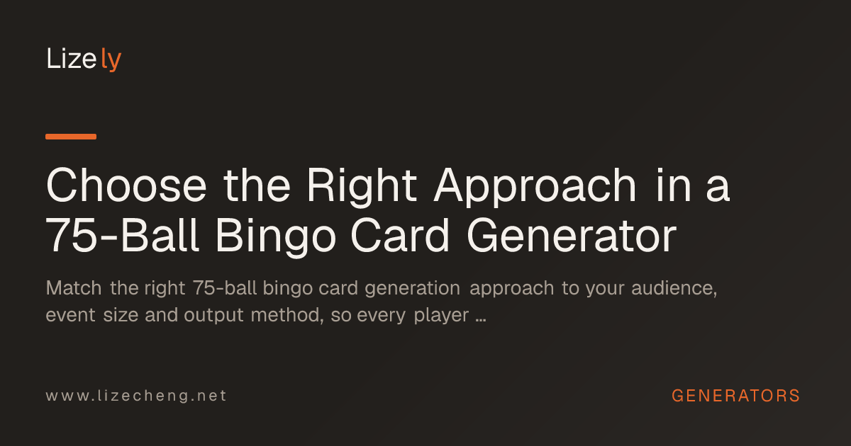 Choose the Right Approach in a 75-Ball Bingo Card Generator
