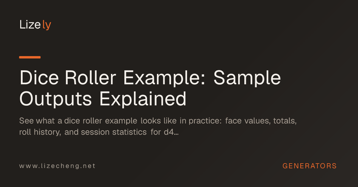 Dice Roller Example: Sample Outputs Explained