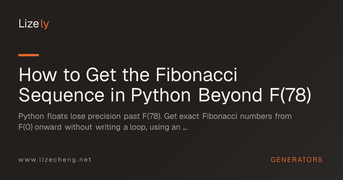 How to Get the Fibonacci Sequence in Python Beyond F(78)