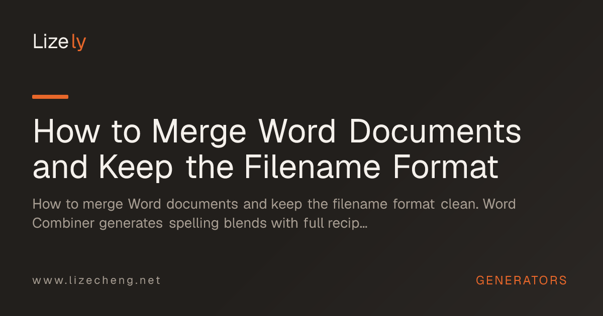 How to Merge Word Documents and Keep the Filename Format