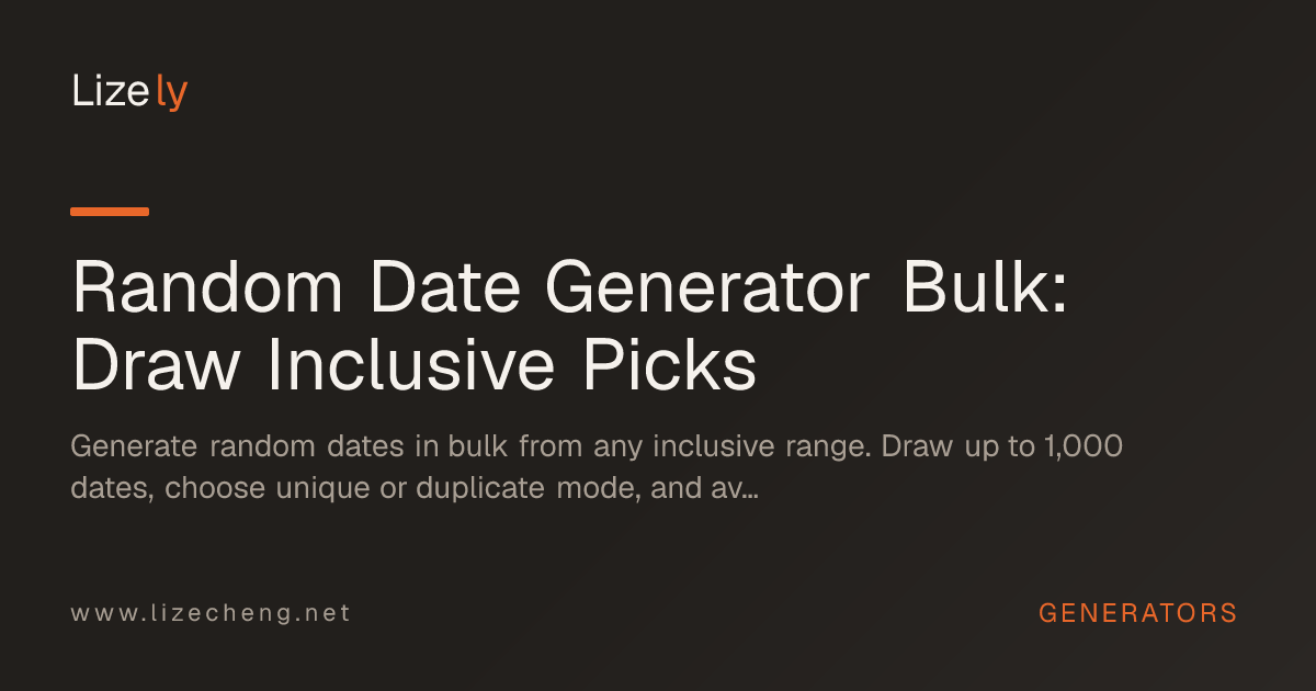 Random Date Generator Bulk: Draw Inclusive Picks