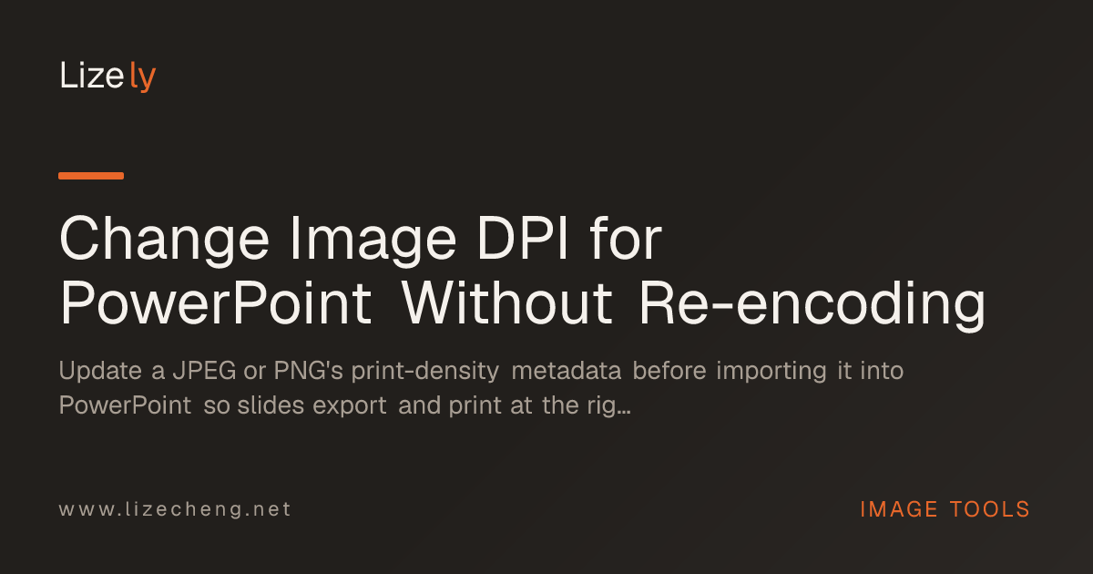 Change Image DPI for PowerPoint Without Re-encoding