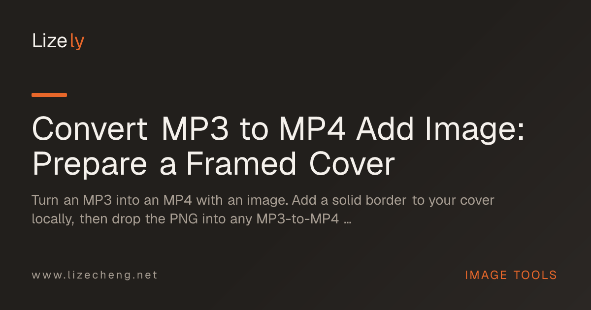 Convert MP3 to MP4 Add Image: Prepare a Framed Cover