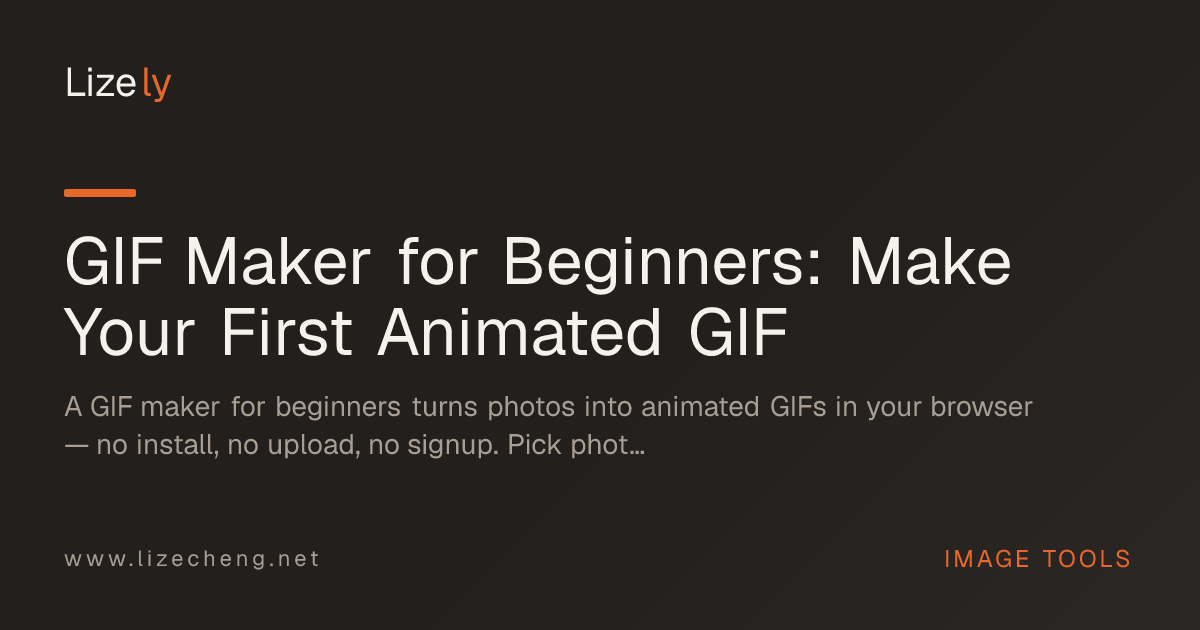 GIF Maker for Beginners: Make Your First Animated GIF