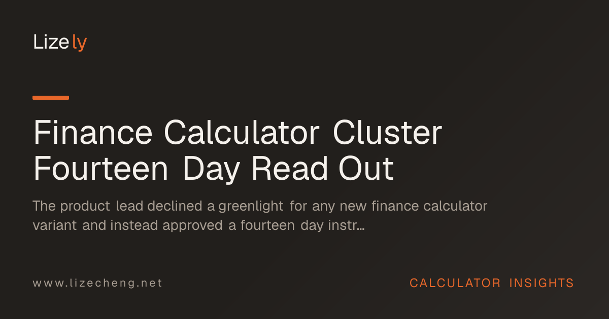 Finance Calculator Cluster Fourteen Day Read Out