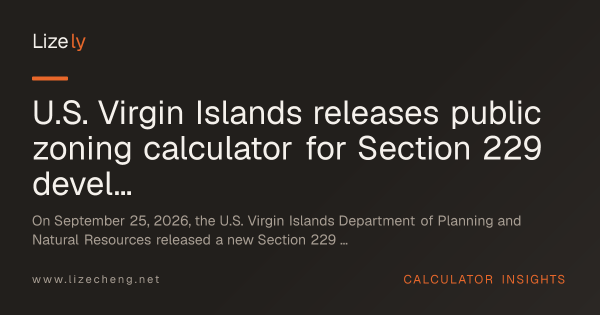 U.S. Virgin Islands releases public zoning calculator for Section 229 development standards