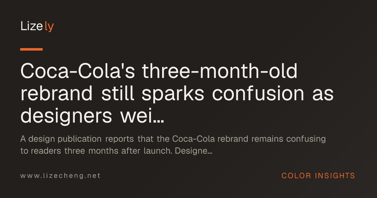 Coca-Cola's three-month-old rebrand still sparks confusion as designers weigh colour-led product wins