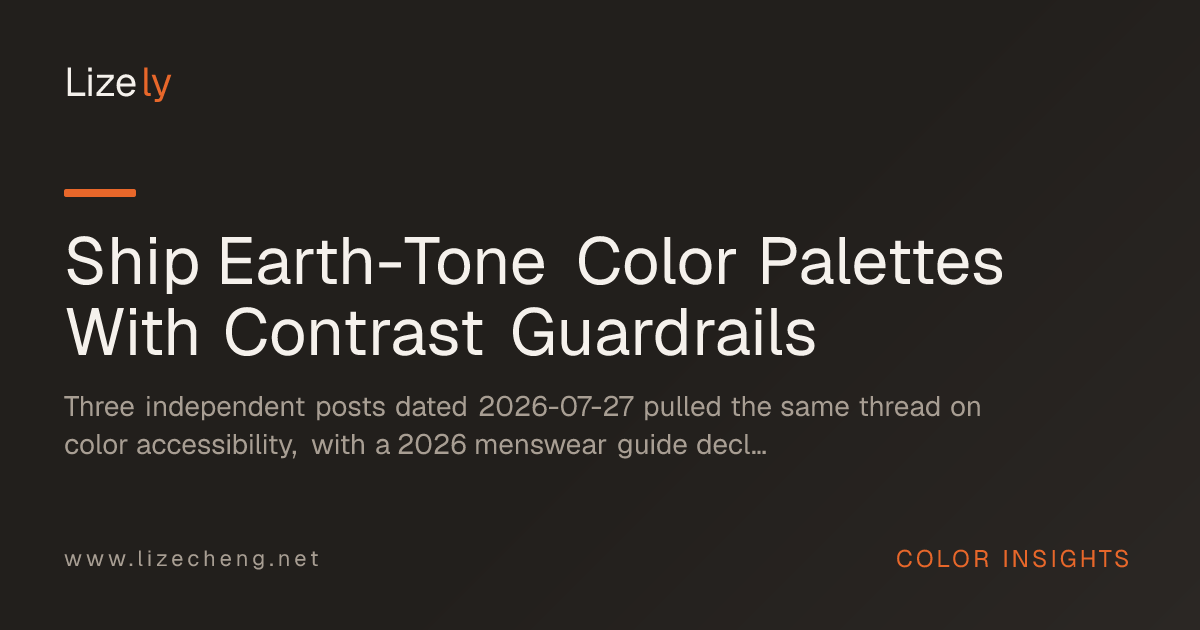 Ship Earth-Tone Color Palettes With Contrast Guardrails