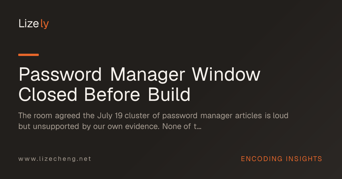Password Manager Window Closed Before Build