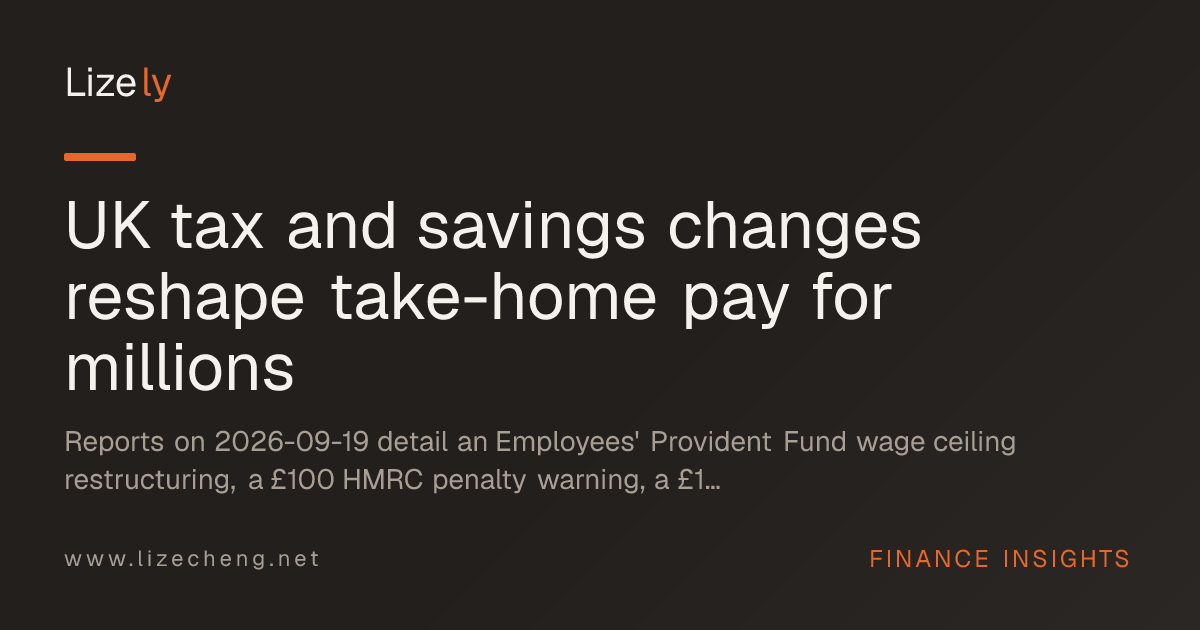 UK tax and savings changes reshape take-home pay for millions