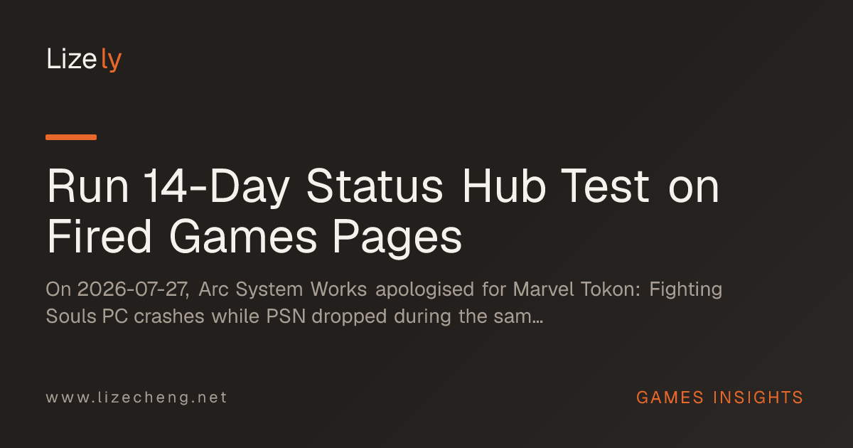 Run 14-Day Status Hub Test on Fired Games Pages
