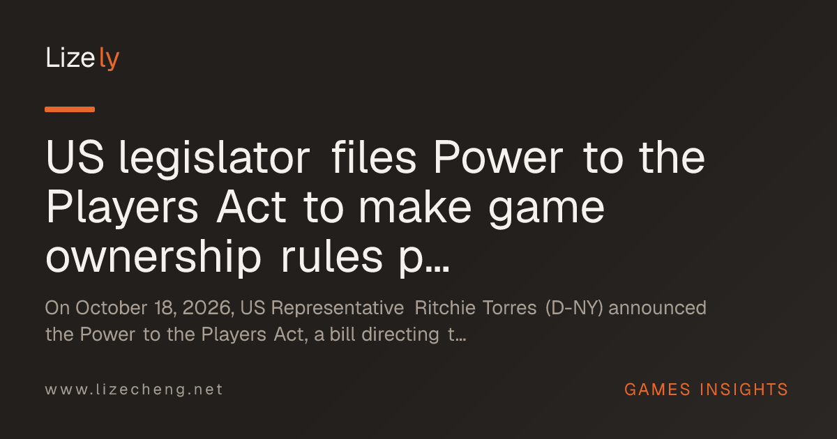 US legislator files Power to the Players Act to make game ownership rules permanent