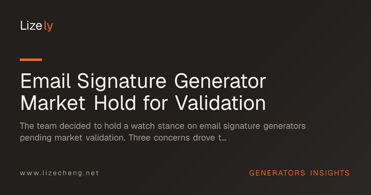 Email Signature Generator Market Hold for Validation