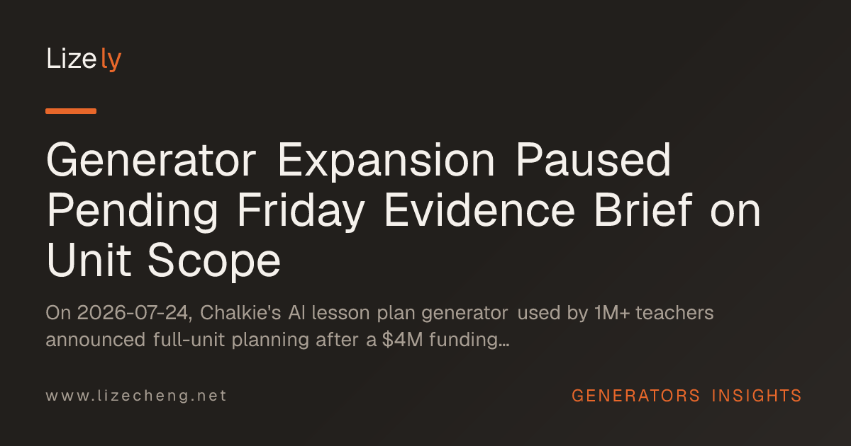 Generator Expansion Paused Pending Friday Evidence Brief on Unit Scope