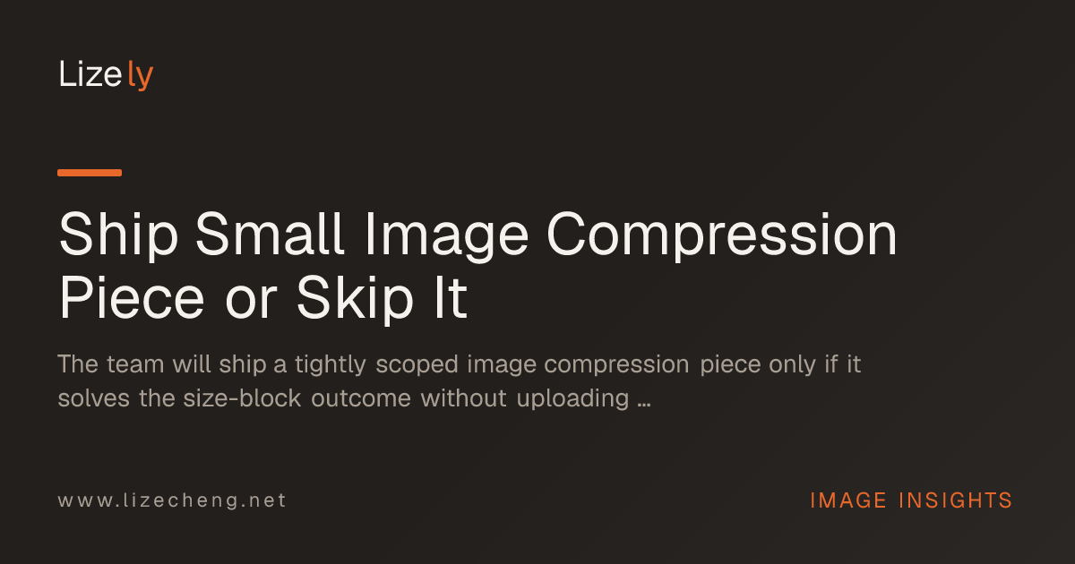 Ship Small Image Compression Piece or Skip It