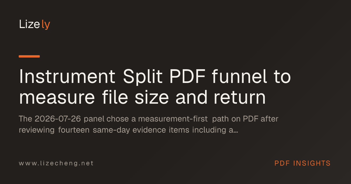 Instrument Split PDF funnel to measure file size and return
