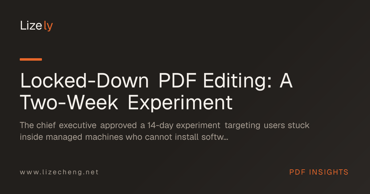 Locked-Down PDF Editing: A Two-Week Experiment
