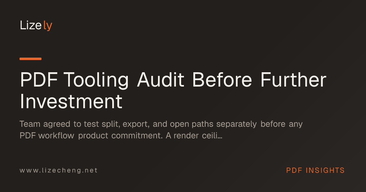 PDF Tooling Audit Before Further Investment